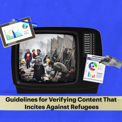 Guidelines for Verifying Content That Incites Against Refugees