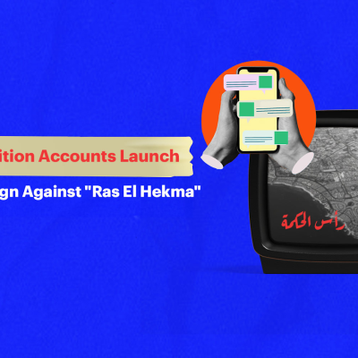 Egypt: Fake Opposition Accounts Launch Coordinated Campaign Against "Ras El Hekma"